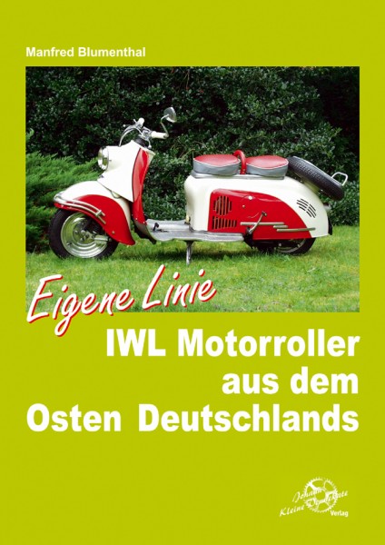 "IWL-Motorroller aus dem Osten Deutschlands" - Buch von M.Blumenthal